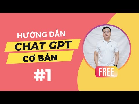 ChatGPT cơ bản cho người mới bắt đầu
