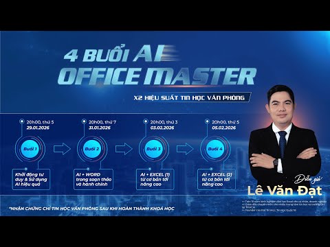 AI Office Master – X2 hiệu suất tin học văn phòng
